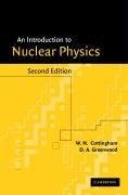 An Introduction to Nuclear Physics