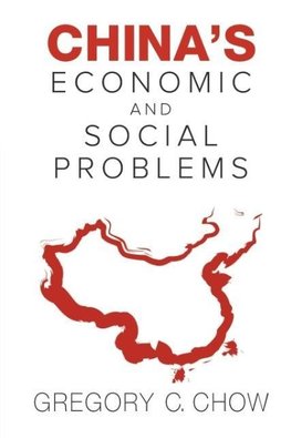 CHINA'S ECONOMIC AND SOCIAL PROBLEMS