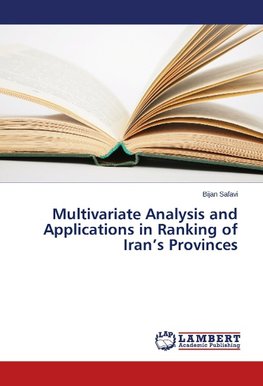 Multivariate Analysis and Applications in Ranking of Iran's Provinces
