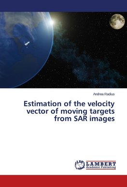 Estimation of the velocity vector of moving targets from SAR images