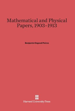 Mathematical and Physical Papers, 1903-1913