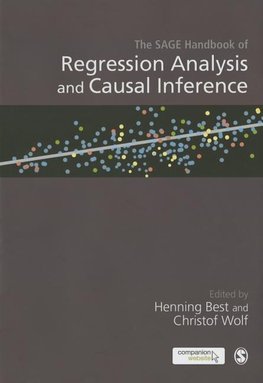 The SAGE Handbook of Regression Analysis and Causal Inference (First Edition)