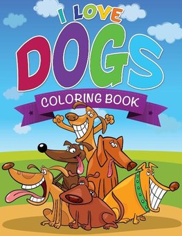 I Love Dogs Coloring Books