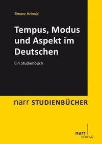 Tempus, Modus und Aspekt im Deutschen