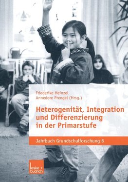 Heterogenität, Integration und Differenzierung in der Primarstufe
