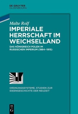 Imperiale Herrschaft im Weichselland