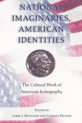 National Imaginaries, American Identities