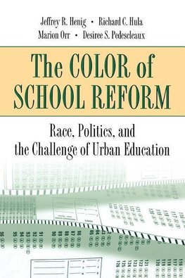 The Color of School Reform