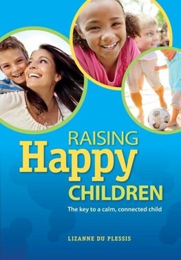 Raising Happy Children