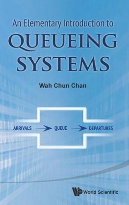 ELEMENTARY INTRODUCTION TO QUEUEING SYSTEMS, AN