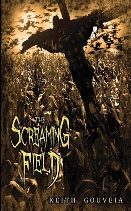 The Screaming Field