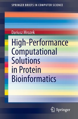 High-Performance Computational Solutions in Protein Bioinformatics