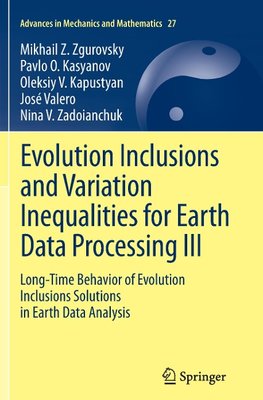 Evolution Inclusions and Variation Inequalities for Earth Data Processing III
