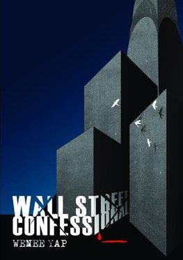 Wall Street Confessional