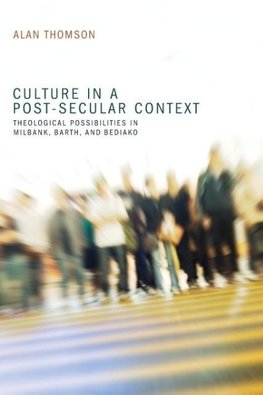 Culture in a Post-Secular Context