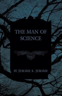 The Man of Science