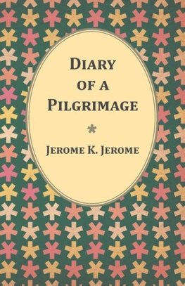 Diary of a Pilgrimage