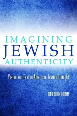 Imagining Jewish Authenticity