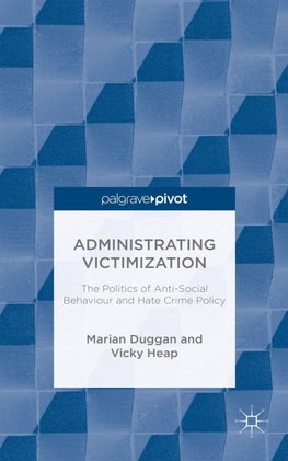 The Administrating Victimization
