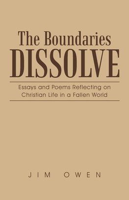 The Boundaries Dissolve