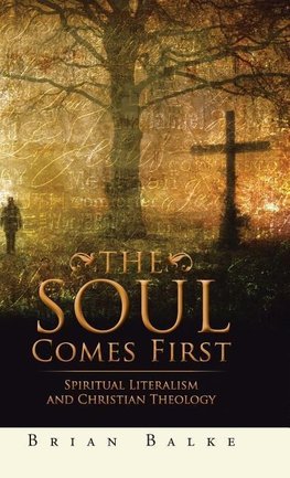 THE SOUL COMES FIRST
