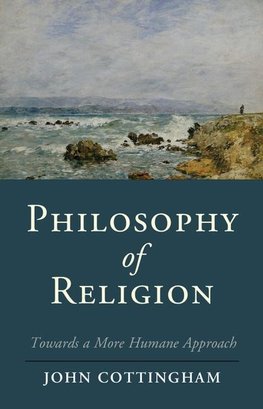 Cottingham, J: Philosophy of Religion