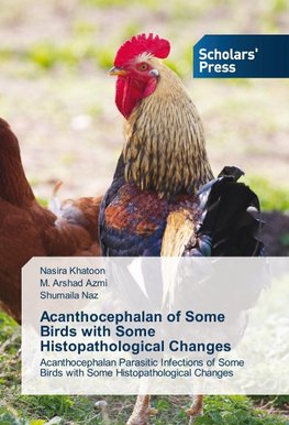 Acanthocephalan of Some Birds with Some Histopathological Changes