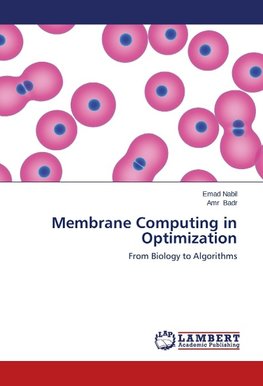 Membrane Computing in Optimization