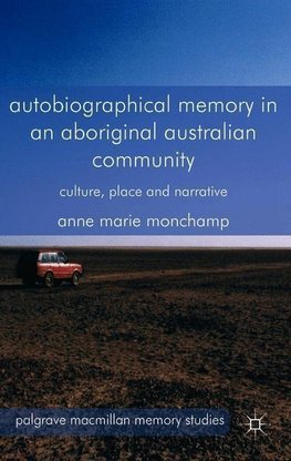 Autobiographical Memory in an Aboriginal Australian Community