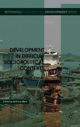 Development in Difficult Sociopolitical Contexts