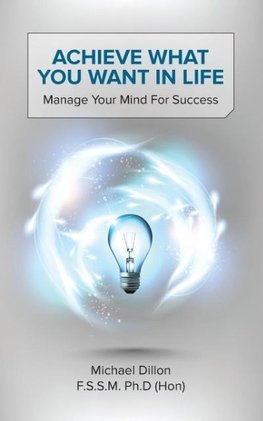 Achieve What You Want in Life