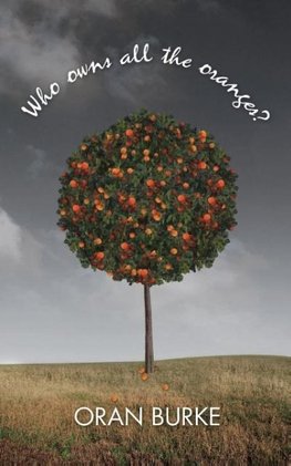 Who Owns All the Oranges?