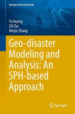 Geo-disaster Modeling and Analysis: An SPH Based Approach