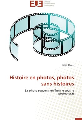 Histoire en photos, photos sans histoires