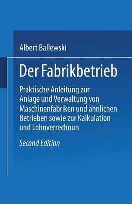 Der Fabrikbetrieb