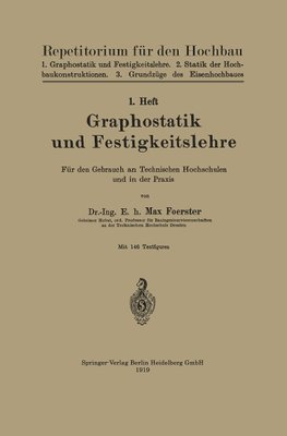 Graphostatik und Festigkeitslehre