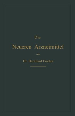 Die Neueren Arzneimittel