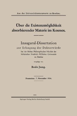 Über die Existenzmöglichkeit absorbierender Materie im Kosmos