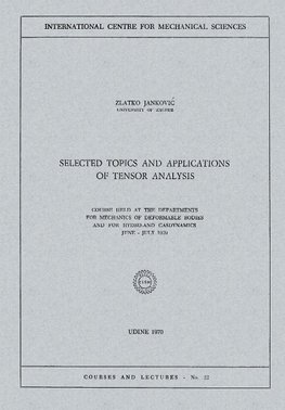 Selected Topics and Applications of Tensor Analysis