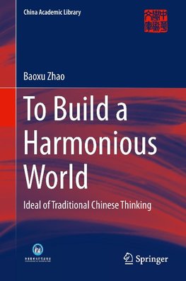 To Build a Harmonious World