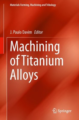Machining of Titanium Alloys