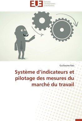 Système d'indicateurs et pilotage des mesures du marché du travail
