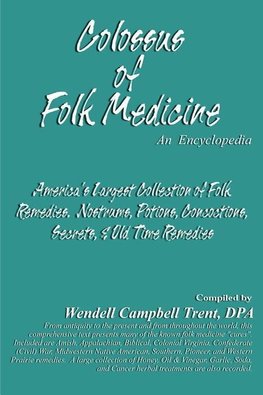 Colossus of Folk Medicine