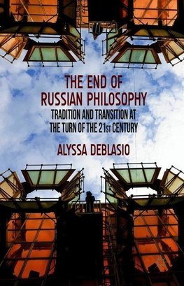 The End of Russian Philosophy