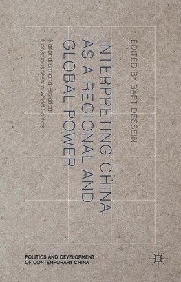 Interpreting China as a Regional and Global Power