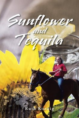 Sunflower and Tequila