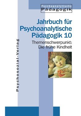 Die frühe Kindheit