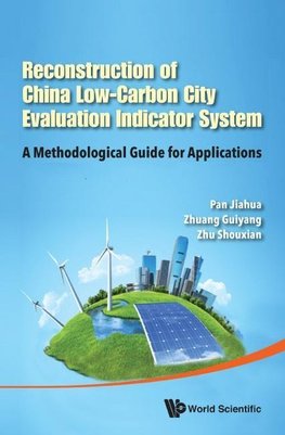 RECONSTRUCTION OF CHINA LOW-CARBON CITY EVALUATION INDICATOR