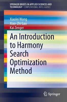 An Introduction to Harmony Search Optimization Method