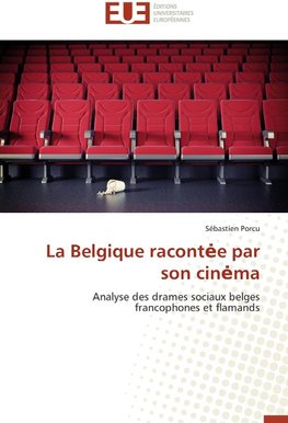 La Belgique racont¿e par son cin¿ma